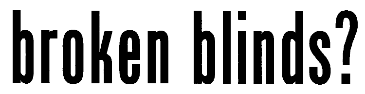 Broken Blinds Logo | Blind Repair Service